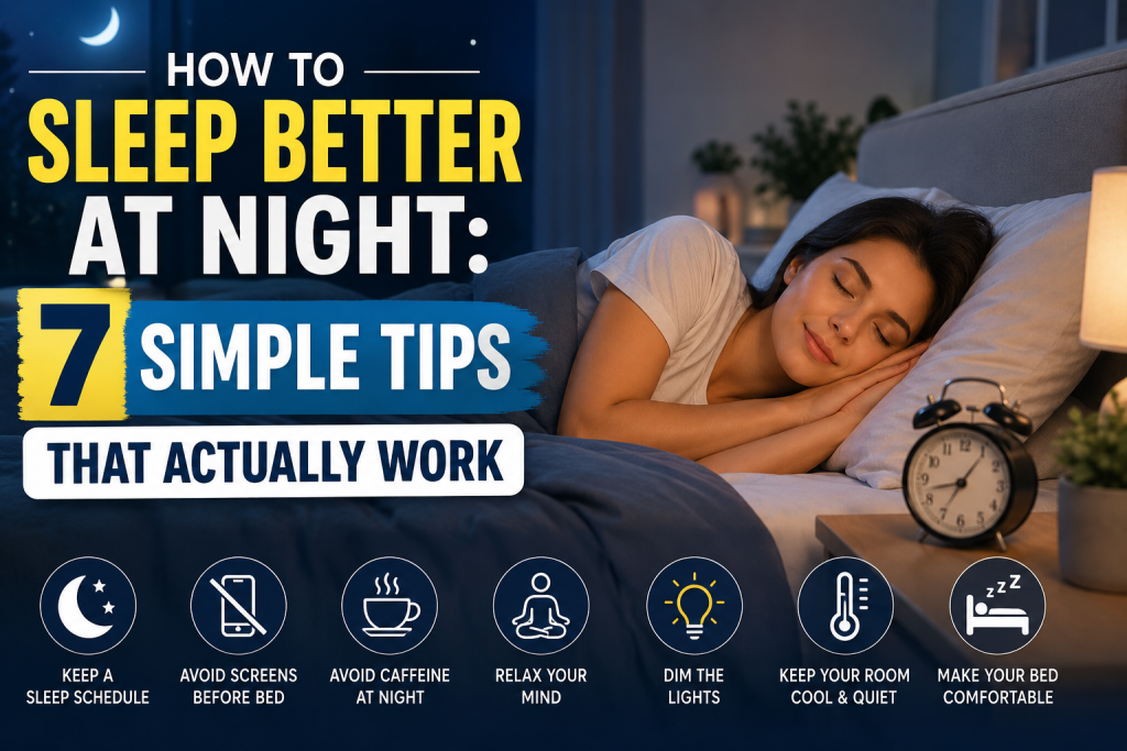How-to-Sleep-Better-at-Night-7-Simple-Tips-That-Actually-Work